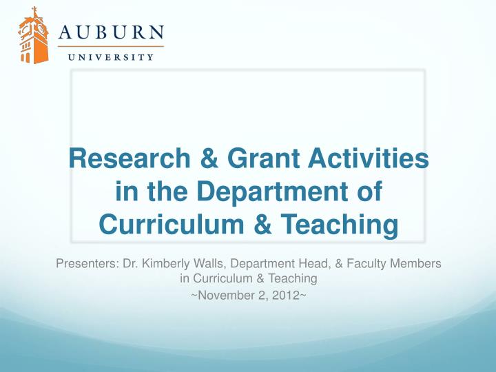 research grant activities in the department of curriculum teaching