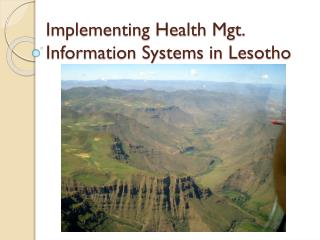 Implementing Health Mgt. Information Systems in Lesotho
