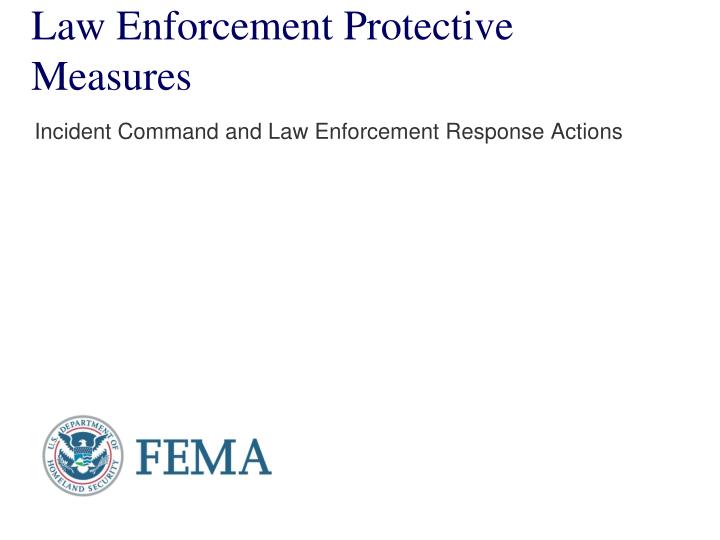 law enforcement protective measures