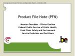 Product File Note (PFN) - slide 1
