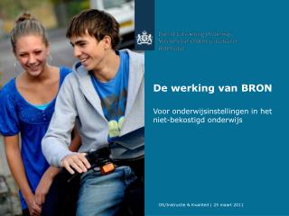 de werking van bron