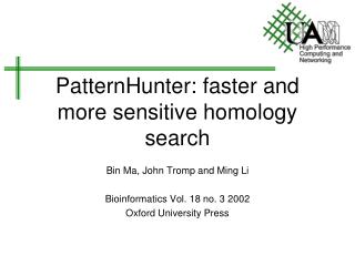 PatternHunter: faster and more sensitive homology search