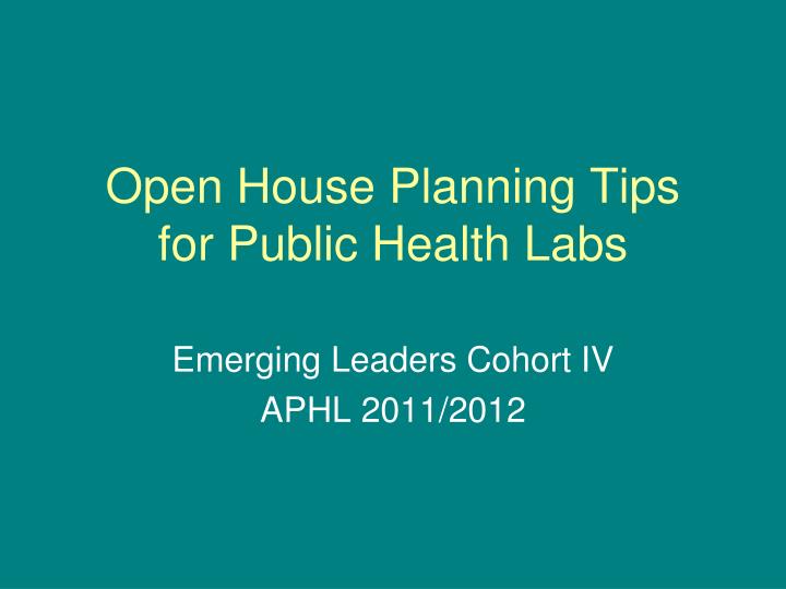 open house planning tips for public health labs