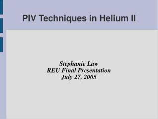 PIV Techniques in Helium II