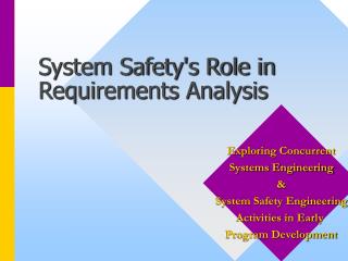 system safety s role in requirements analysis