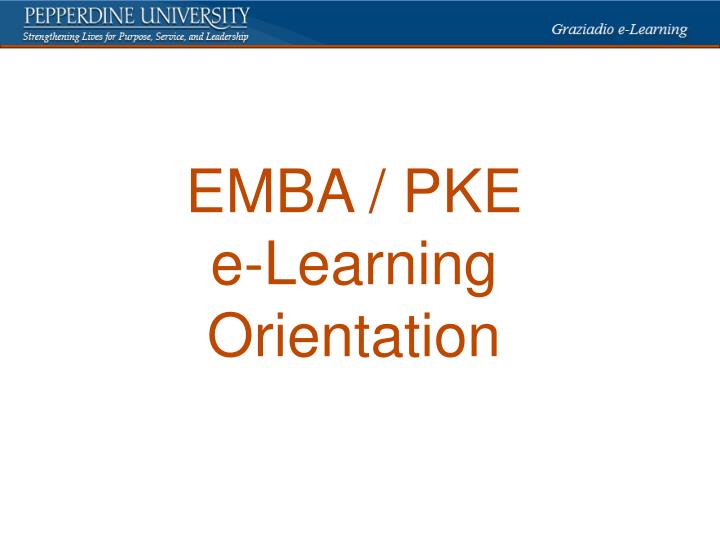 emba pke e learning orientation