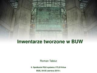 inwentarze tworzone w buw