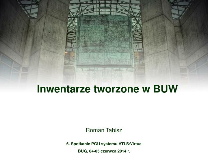 inwentarze tworzone w buw