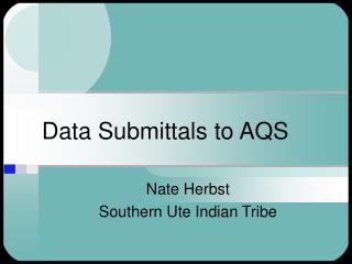 Data Submittals to AQS