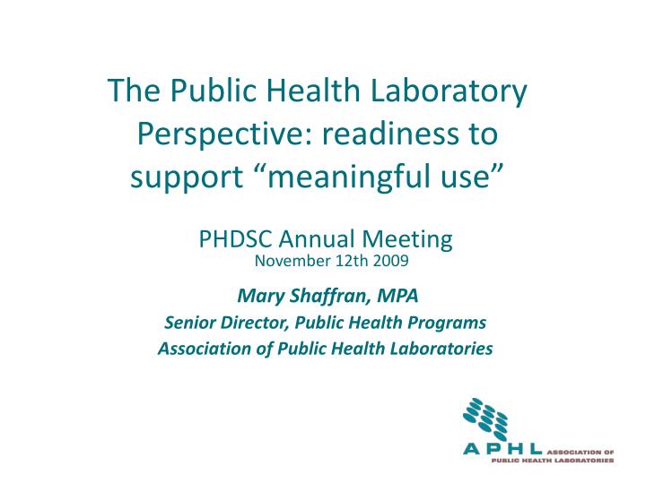 the public health laboratory perspective readiness to support meaningful use