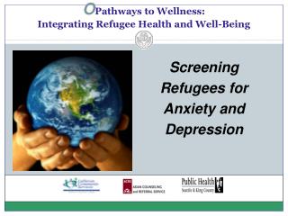 O Pathways to Wellness: Integrating Refugee Health and Well-Being