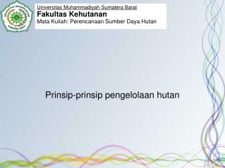 prinsip prinsip pengelolaan hutan