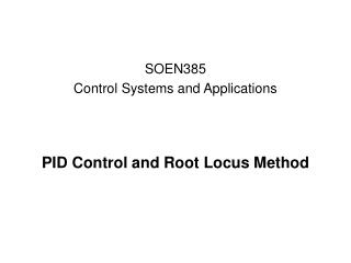 PID Control and Root Locus Method