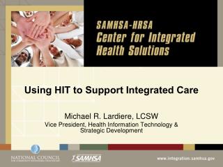 Using HIT to Support Integrated Care