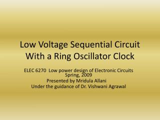 Low Voltage Sequential Circuit With a Ring Oscillator Clock