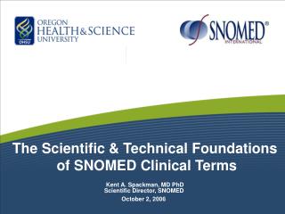 The Scientific &amp; Technical Foundations of SNOMED Clinical Terms