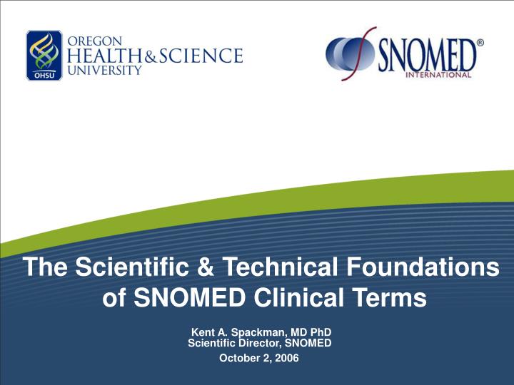 the scientific technical foundations of snomed clinical terms