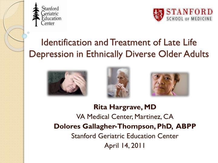identification and treatment of late life depression in ethnically diverse older adults