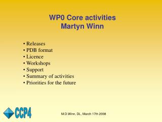 WP0 Core activities Martyn Winn