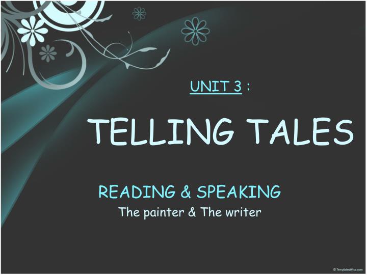 unit 3 telling tales