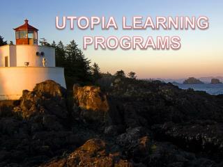 UTOPIA LEARNING PROGRAMS