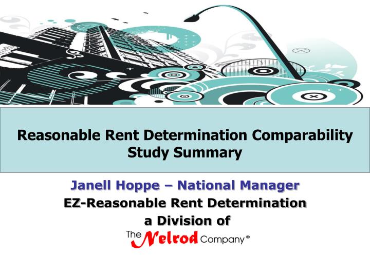 reasonable rent determination comparability study summary