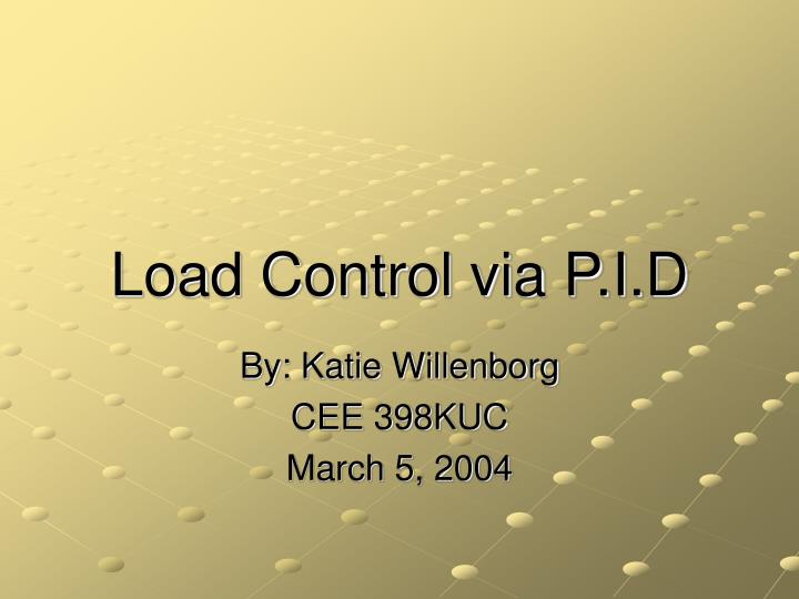 load control via p i d