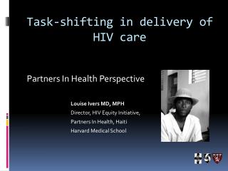 Task-shifting in delivery of HIV care