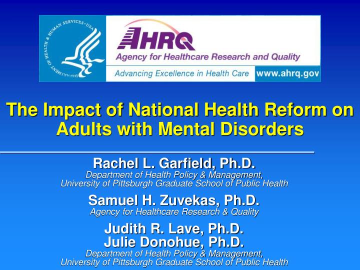 the impact of national health reform on adults with mental disorders