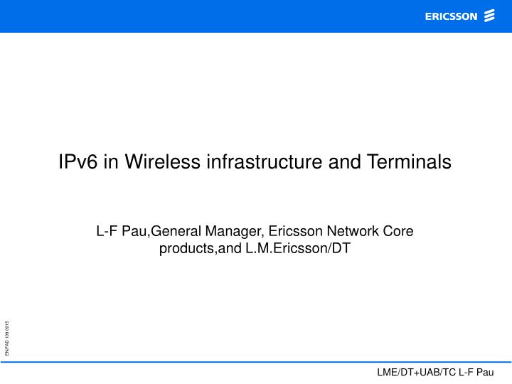 ipv6 in wireless infrastructure and terminals