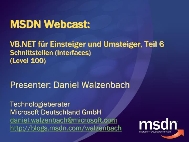 msdn webcast vb net f r einsteiger und umsteiger teil 6 schnittstellen interfaces level 100