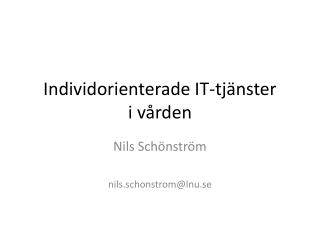 individorienterade it tj nster i v rden