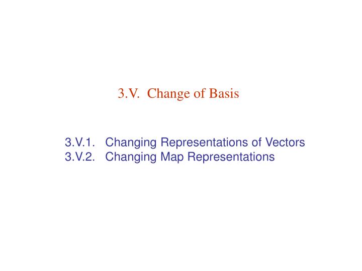 3 v change of basis