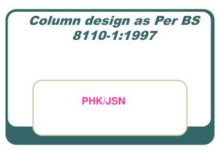 Column design as Per BS 8110-1:1997