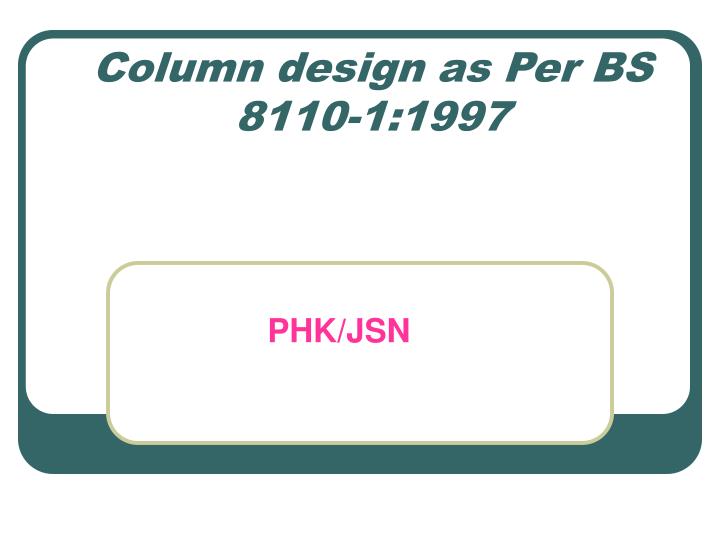 column design as per bs 8110 1 1997