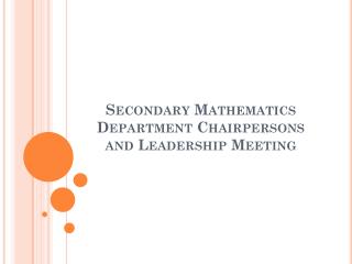 Secondary Mathematics Department Chairpersons and Leadership Meeting
