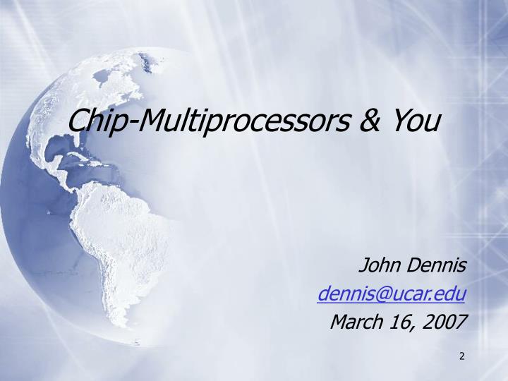chip multiprocessors you
