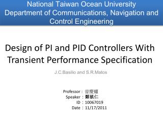 Design of PI and PID Controllers With Transient Performance Specification