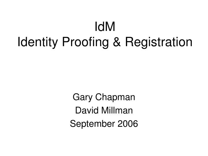 idm identity proofing registration