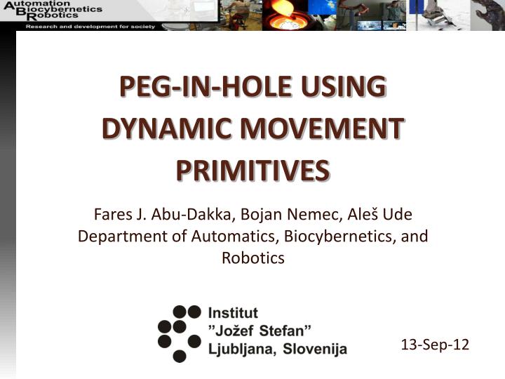 peg in hole using dynamic movement primitives