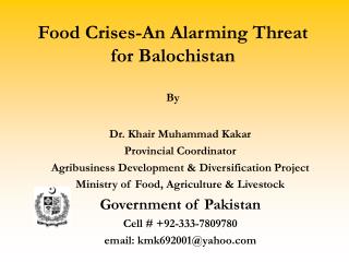 Food Crises-An Alarming Threat for Balochistan By