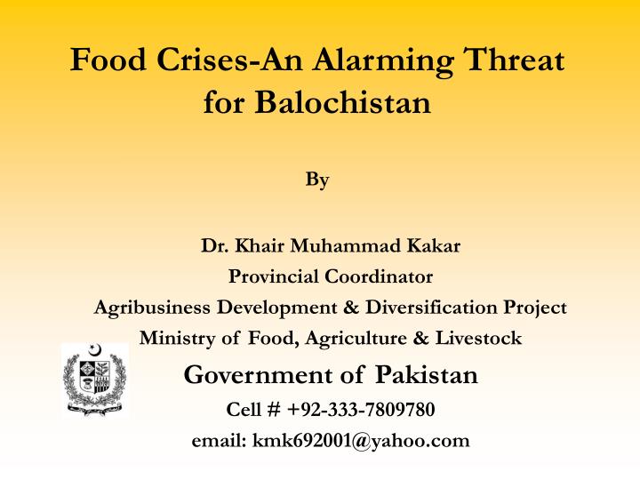 food crises an alarming threat for balochistan by