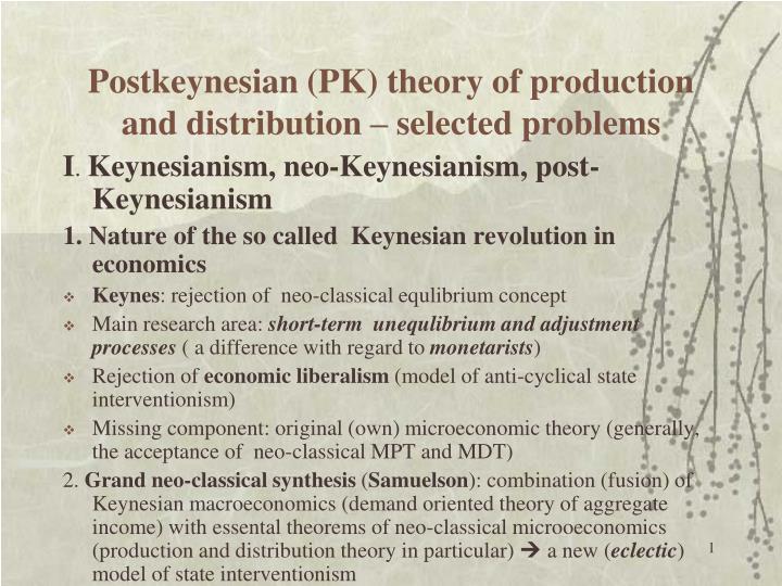 postkeynesian pk theory of production and distribution selected problems