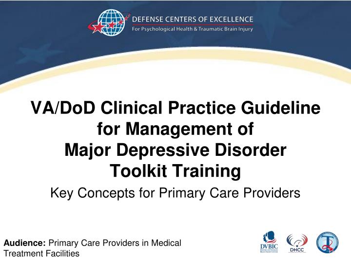 PPT - VA/ DoD Clinical Practice Guideline For Management Of PowerPoint ...