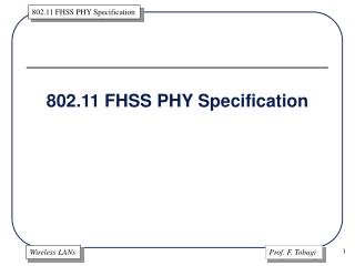802.11 FHSS PHY Specification
