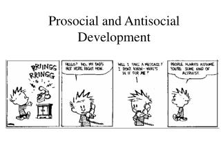 Prosocial and Antisocial Development