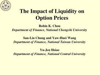 The Impact of Liquidity on Option Prices