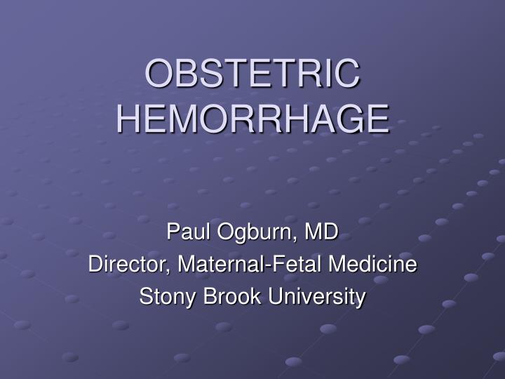 obstetric hemorrhage