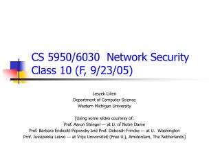 CS 5950/6030 Network Security Class 10 ( F , 9/ 23 /05)