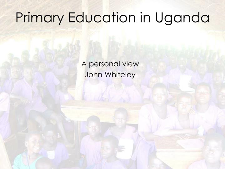primary education in uganda